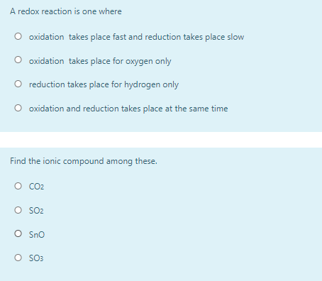 A Redox Reaction Is One Where Oxidation Takes Place Fast And Reduction Takes Place Slow Oxidation Takes Place For Oxygen 1