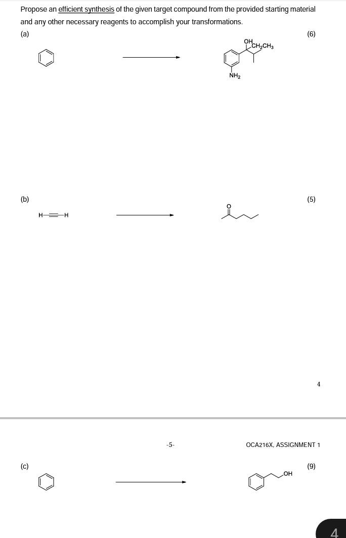 Propose An Efficient Synthesis Of The Given Target Compound From The Provided Starting Material And Any Other Necessary 1