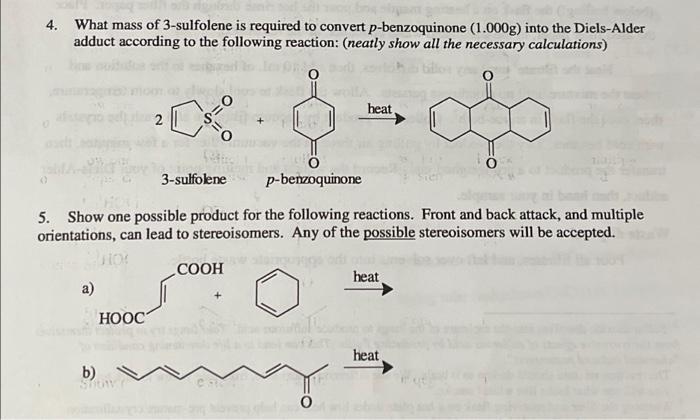4 What Mass Of 3 Sulfolene Is Required To Convert P Benzoquinone 1 000g Into The Diels Alder Adduct According To The 1