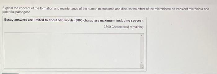 Explain The Concept Of The Formation And Maintenance Of The Human Microbiome And Discuss The Effect Of The Microbiome On 3