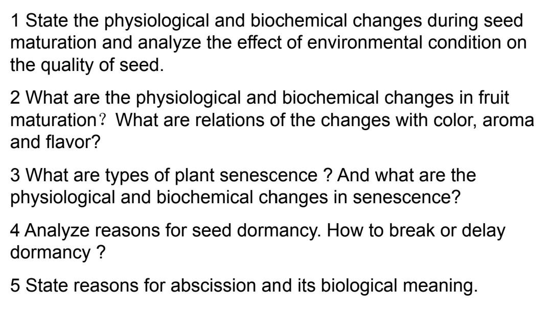 1 State The Physiological And Biochemical Changes During Seed Maturation And Analyze The Effect Of Environmental Conditi 1