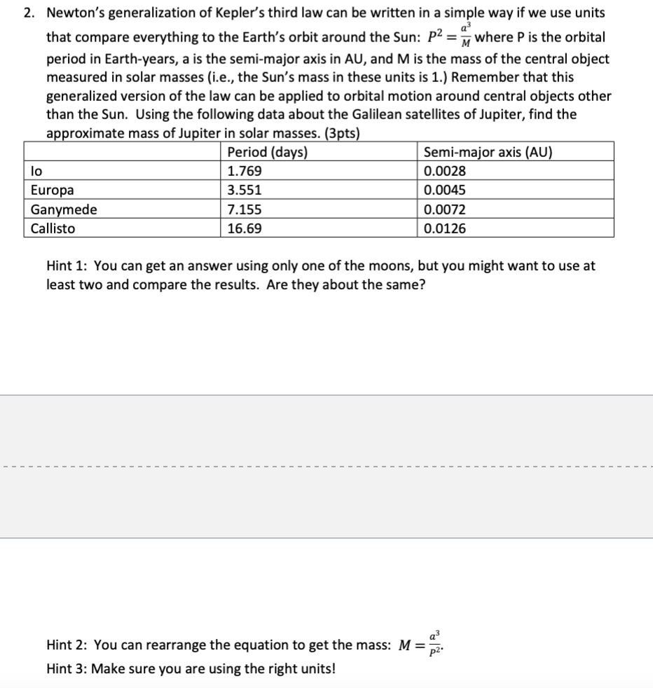M 2 Newton S Generalization Of Kepler S Third Law Can Be Written In A Simple Way If We Use Units That Compare Everythin 1