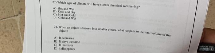 27 Which Type Of Climate Will Have Slower Chemical Weathering A Hot And Wet B Cold And Dry C Hot And Cold D Cold An 1