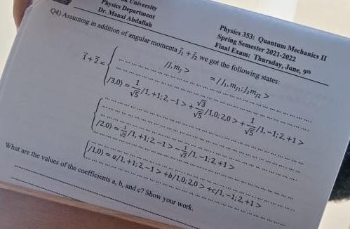 University Physics Department Dr Manal Abdallah Q4 Assuming In Addition Of Angular Momenta 2 We Got The Following S 1
