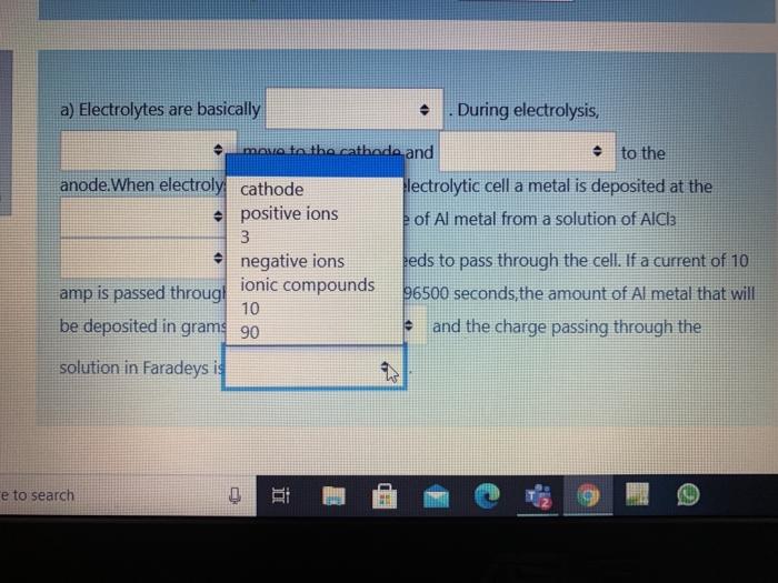A Electrolytes Are Basically During Electrolysis To The Blytic Cell A Metal Is Deposited At The Metal From A Solutio 7
