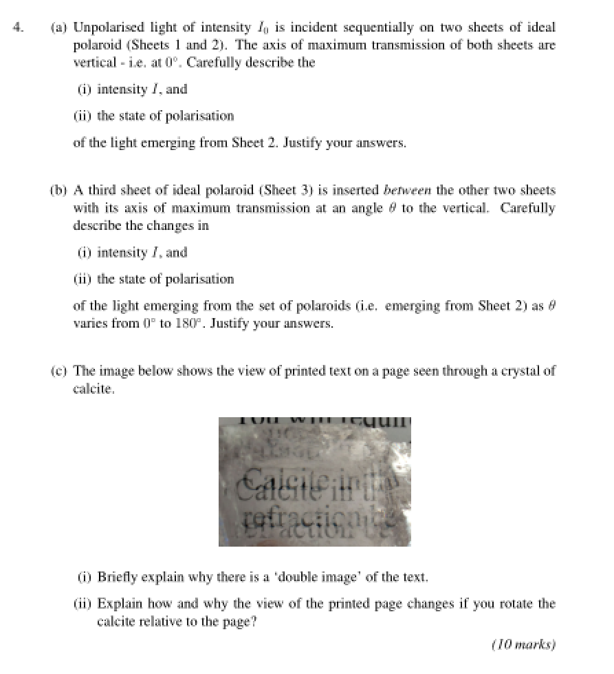 A Unpolarised Light Of Intensity I Is Incident Sequentially On Two Sheets Of Ideal Polaroid Sheets 1 And 2 The Axis 1