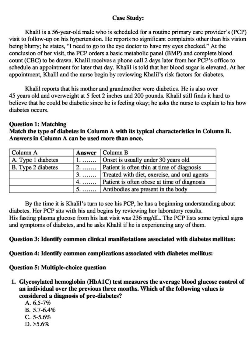 Case Study Khalil Is A 56 Year Old Male Who Is Scheduled For A Routine Primary Care Provider S Pcp Visit To Follow Up 1