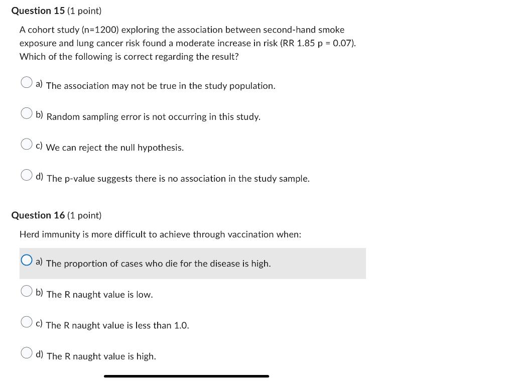 Question 15 1 Point A Cohort Study N 1200 Exploring The Association Between Second Hand Smoke Exposure And Lung Canc 1