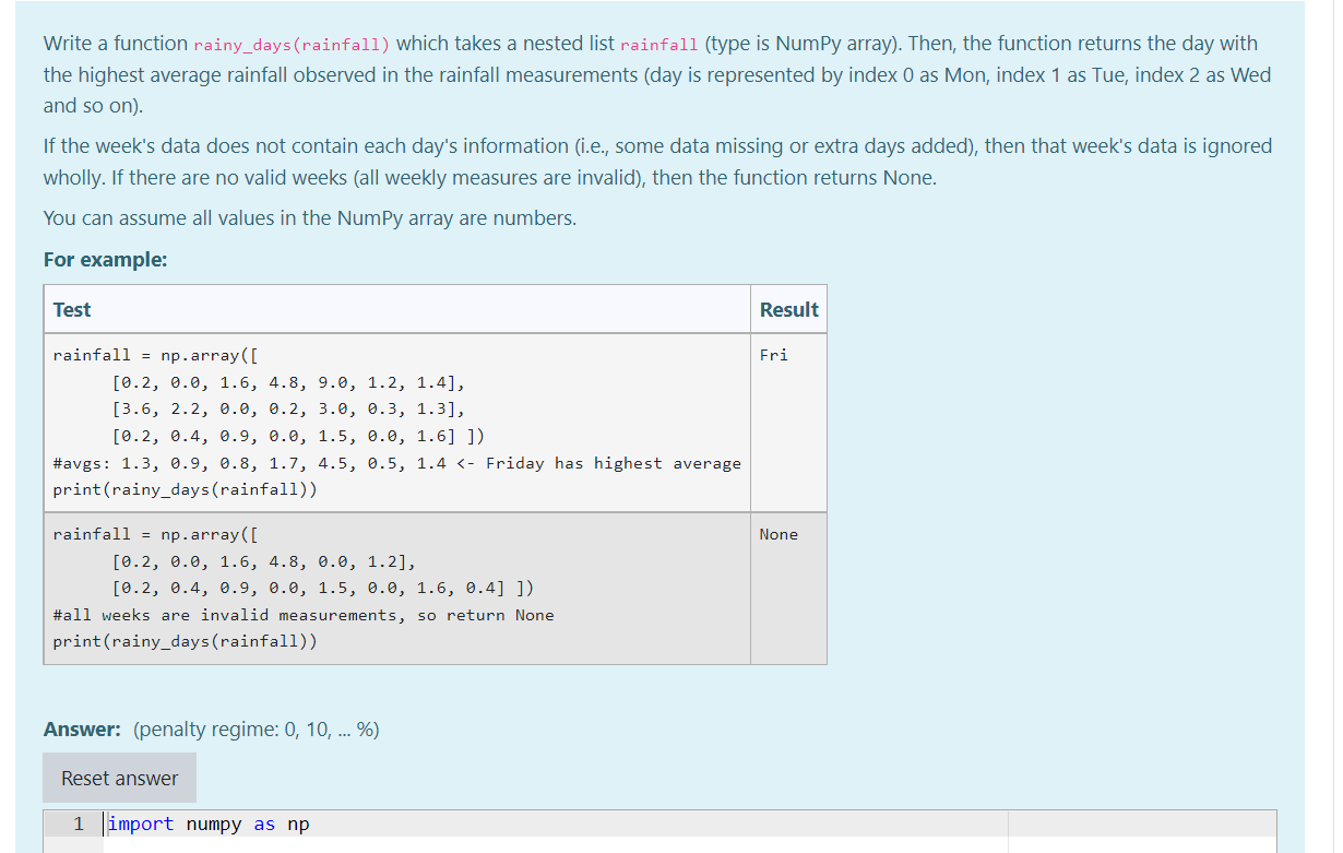 Write A Function Rainy Days Rainfall Which Takes A Nested List Rainfall Type Is Numpy Array Then The Function Retu 1