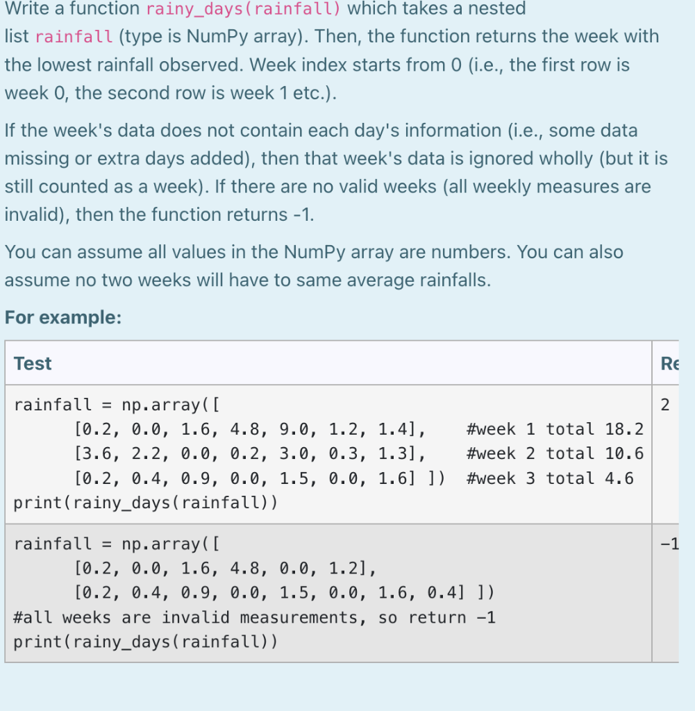 Write A Function Rainy Days Rainfall Which Takes A Nested List Rainfall Type Is Numpy Array Then The Function Retu 1