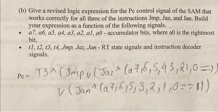 B Give A Revised Logic Expression For The Pc Control Signal Of The Sam That Works Correctly For All Three Of The Instr 1