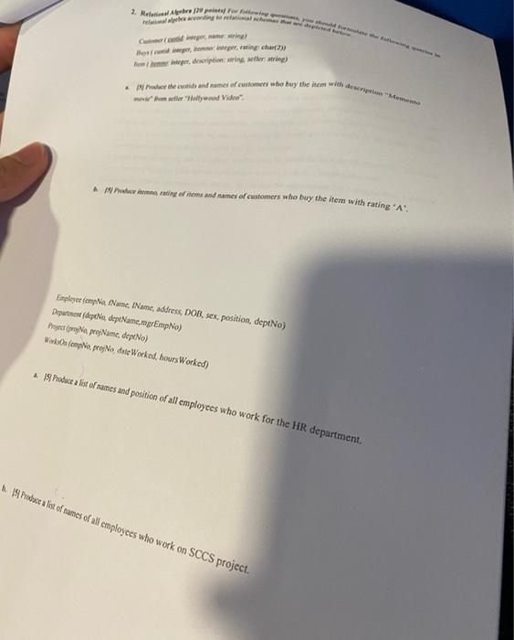 2 Relational Algebra 120 Points For Following Questions You Should For The Fingerie B Relallers According To Relationa 2