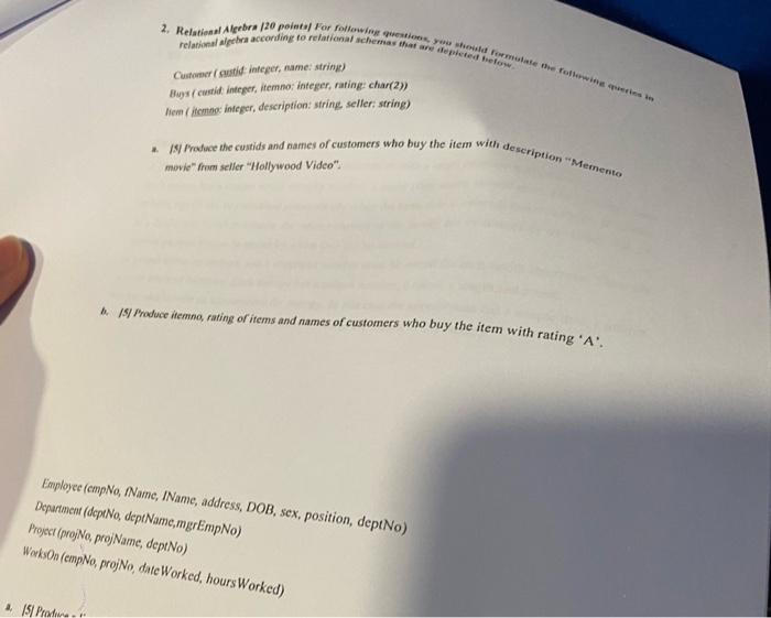 2 Relational Algebra 120 Points For Following Questions You Should Formulate The Following Queries In Relational Alge 1