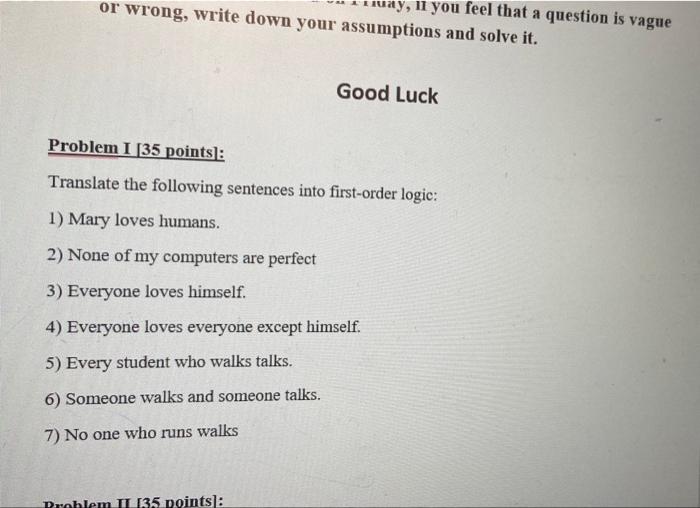 Uay Ii You Feel That A Question Is Vague Or Wrong Write Down Your Assumptions And Solve It Good Luck Problem I 35 Po 1