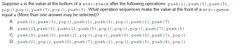 Suppose X Is The Value At The Bottom Of A Std Stack After The Following Operations Push 1 Push 3 Push 5 Pop 1