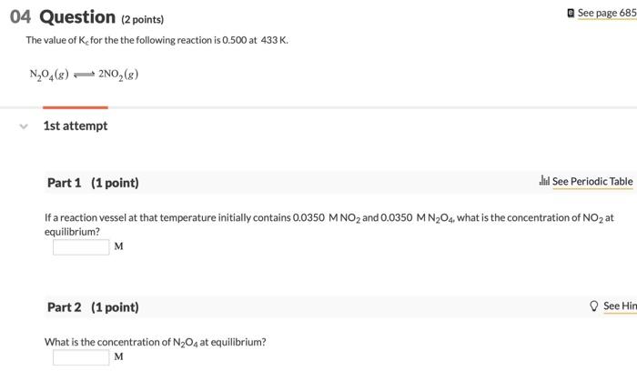 See Page 685 04 Question 2 Points The Value Of Ke For The The Following Reaction Is 0 500 At 433k N 04 8 2002 8 1s 1