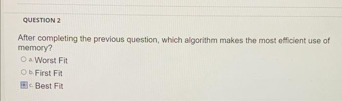 Question 1 Given The Following Memory Partitions Of 100 Kb 500 Kb 200 Kb 300 Kb And 600 Kb In Order How Would Each 3