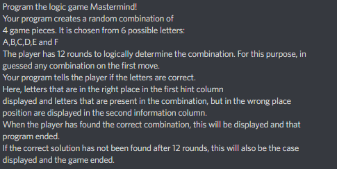 Program The Logic Game Mastermind Your Program Creates A Random Combination Of 4 Game Pieces It Is Chosen From 6 Possi 1
