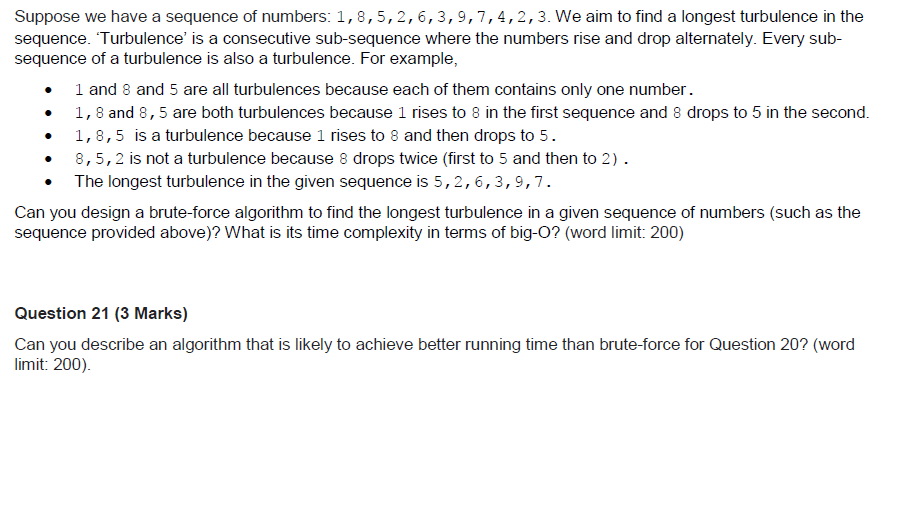 Suppose We Have A Sequence Of Numbers 1 8 5 2 6 3 9 7 4 2 3 We Aim To Find A Longest Turbulence In The Seque 1