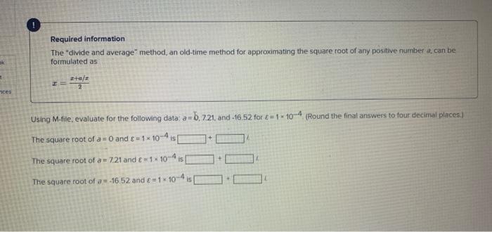 Required Information The Divide And Average Method An Old Time Method For Approximating The Square Root Of Any Positi 2