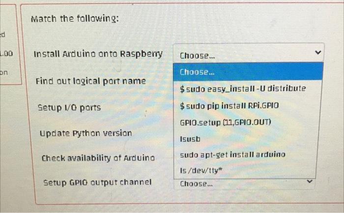 Ed 1 00 On Match The Following Install Arduino Onto Raspberry Find Out Logical Port Name Setup 1 0 Ports Update Python 1
