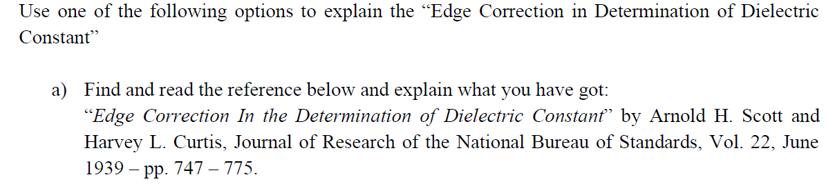 Use One Of The Following Options To Explain The Edge Correction In Determination Of Dielectric Constant A Find And Re 1