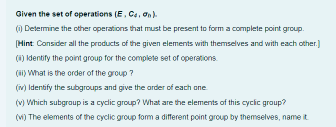 Given The Set Of Operations E C4 On 1 Determine The Other Operations That Must Be Present To Form A Complete Poin 1