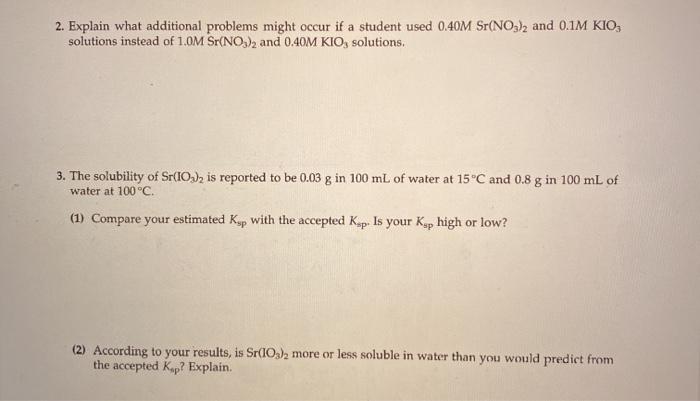 2 Explain What Additional Problems Might Occur If A Student Used 0 40m Sr No3 2 And 0 1m Kio Solutions Instead Of 1 0m 1