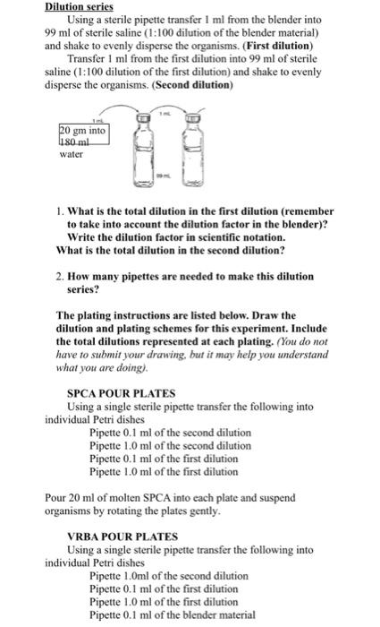 Dilution Series Using A Sterile Pipette Transfer 1 Ml From The Blender Into 99 Ml Of Sterile Saline 1 100 Dilution Of T 1