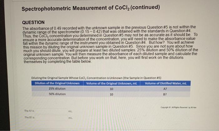 Spectrophotometric Measurement Of Cocl2 Continued Question The Absorbance Of 0 49 Recorded With The Unknown Sample In T 1