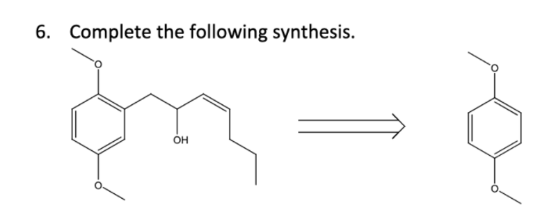 6 Complete The Following Synthesis Oh 1