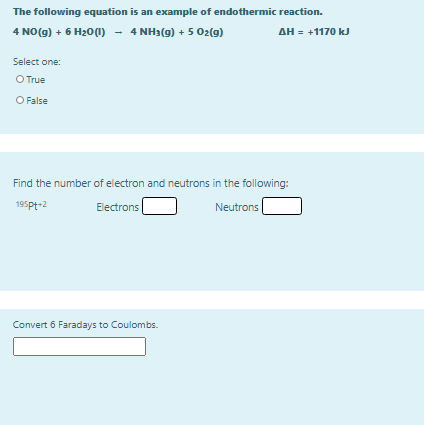 The Following Equation Is An Example Of Endothermic Reaction 4 No G 6 H20 1 4 Nh3 G 5 02 G Ah 1170 Kj Sele 1