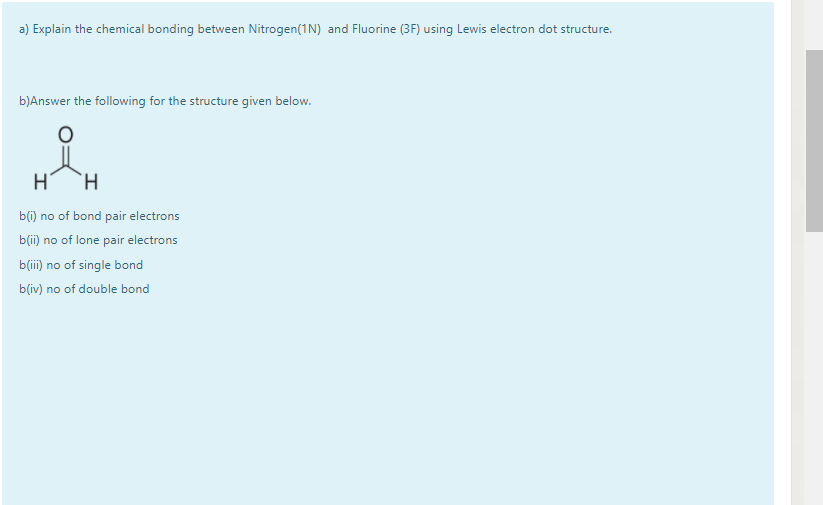 A Explain The Chemical Bonding Between Nitrogen 1n And Fluorine 37 Using Lewis Electron Dot Structure B Answer The 1