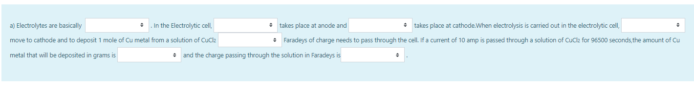 Takes Place At Anode And Takes Place At Cathode When Electrolysis Is Carried Out In The Electrolytic Cell A Electro 1
