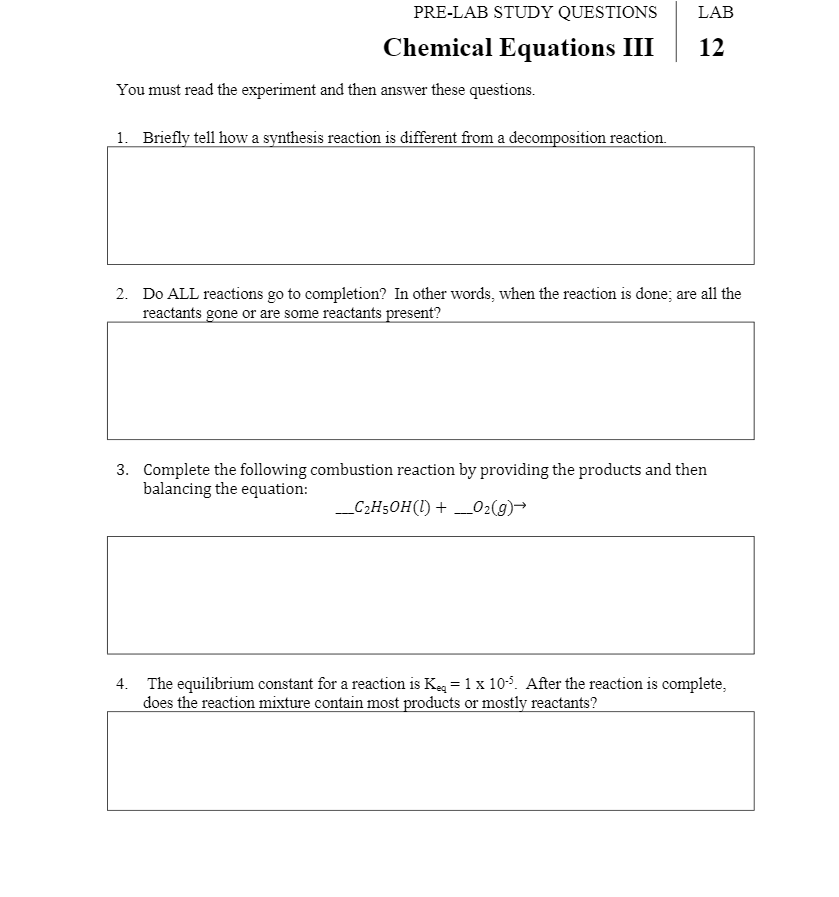 Lab Pre Lab Study Questions Chemical Equations Iii You Must Read The Experiment And Then Answer These Questions 12 1 B 1