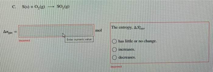 The Change In Entropy Sex Is Related To The The Change In The Number Of Moles Of Gas Molecules Anga Determine The Ch 2