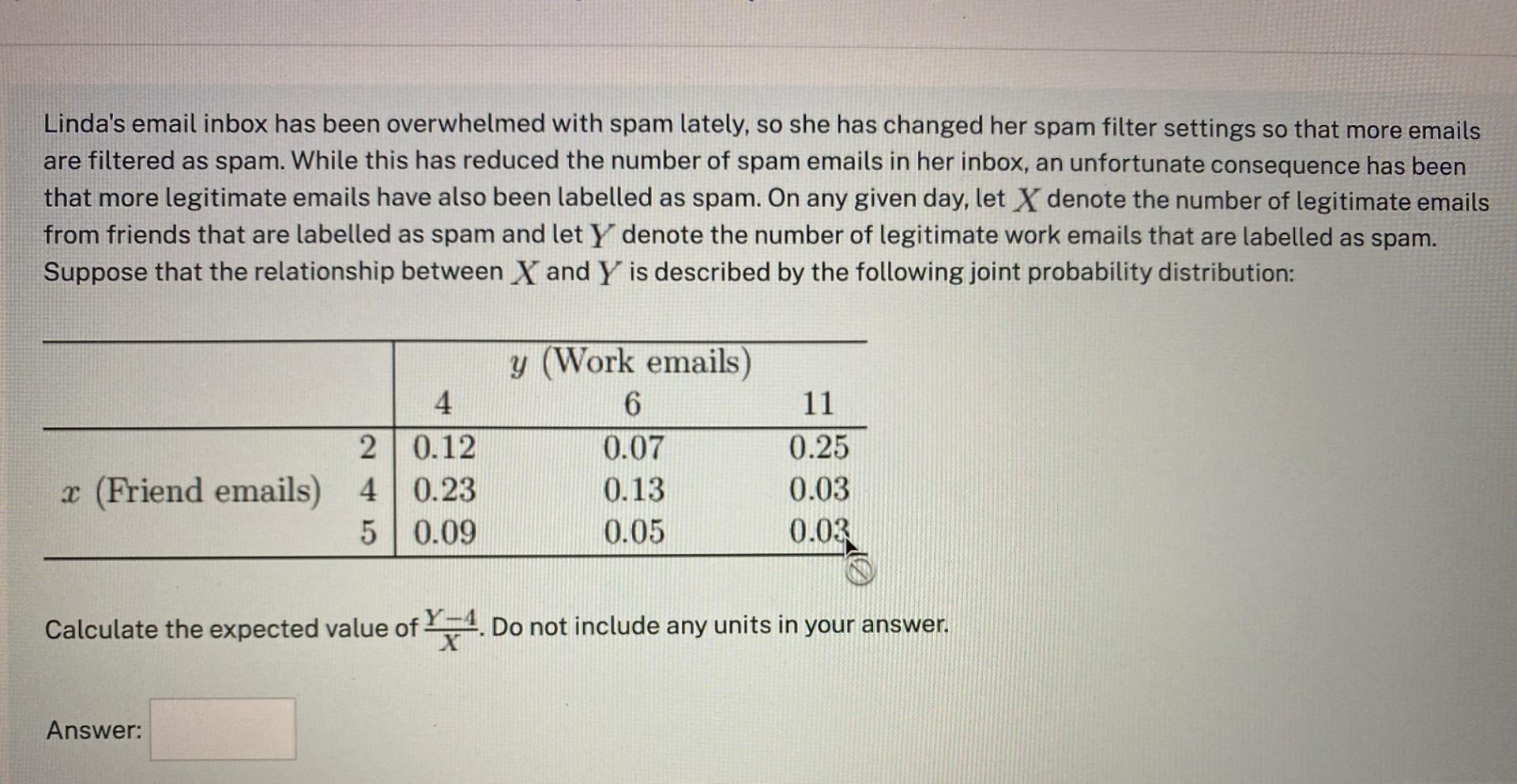 Linda S Email Inbox Has Been Overwhelmed With Spam Lately So She Has Changed Her Spam Filter Settings So That More Emai 1