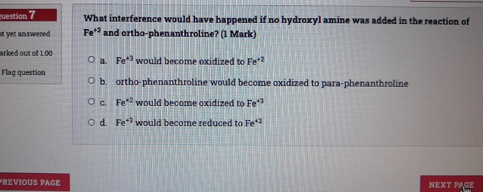 Euestion 7 What Interference Would Have Happened If No Hydroxylamine Was Added In The Reaction Of Fe 2 And Ortho Phenant 1