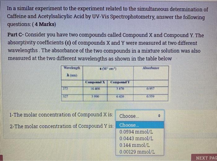 In A Similar Experiment To The Experiment Related To The Simultaneous Determination Of Caffeine And Acetylsalicylic Acid 1