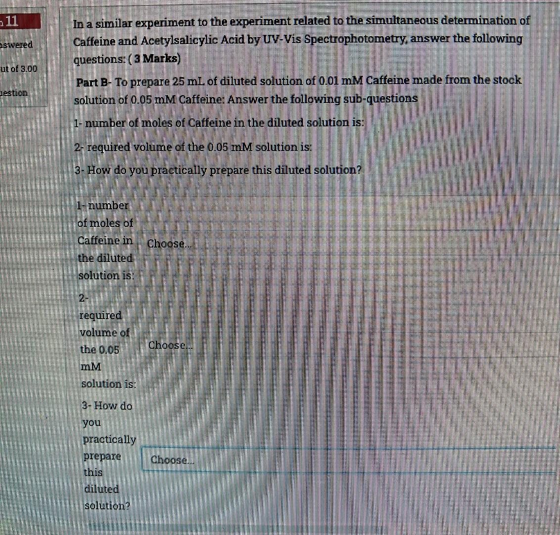 Number Moles Of Ffeine 1 W Choose E Dilute Take 26 Ml Of 0 06 Mm Caffelne Solution And Put In 26 Ml Volumatrle Flask 1
