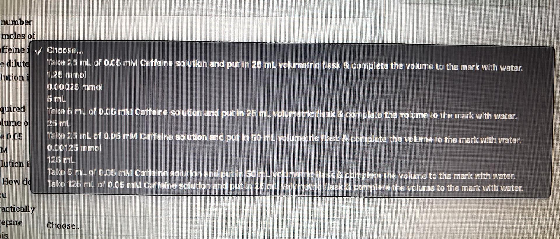 Number Moles Of Ffeine 1 W Choose E Dilute Take 26 Ml Of 0 06 Mm Caffelne Solution And Put In 26 Ml Volumatrle Flask 2