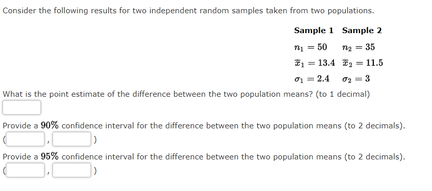 Consider The Following Results For Two Independent Random Samples Taken From Two Populations Sample 1 Sample 2 Nu 5 1