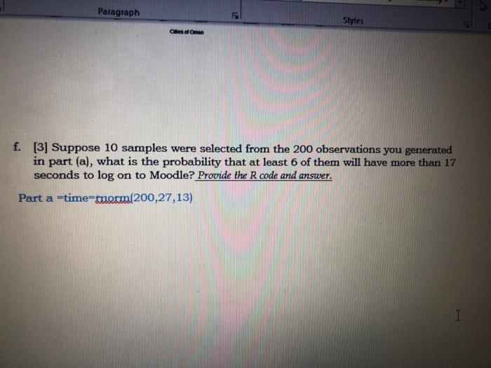 Paragraph Styles Che Man F 3 Suppose 10 Samples Were Selected From The 200 Observations You Generated In Part A Wh 1