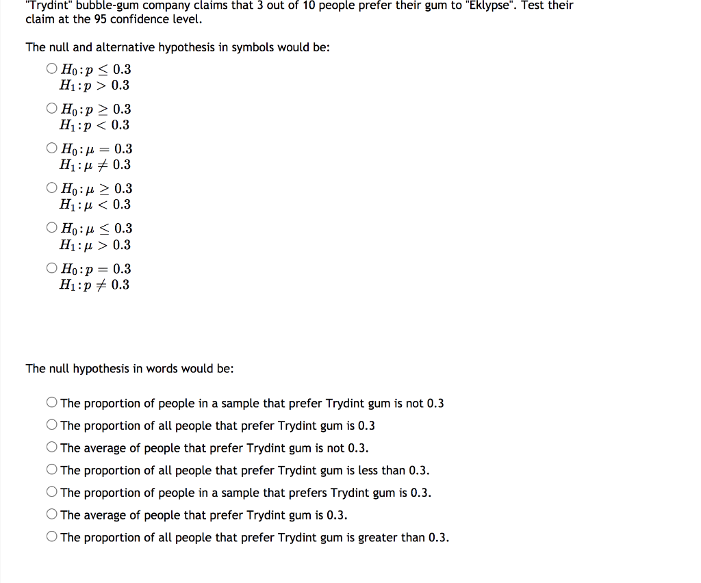 Trydint Bubble Gum Company Claims That 3 Out Of 10 People Prefer Their Gum To Eklypse Test Their Claim At The 95 Co 1