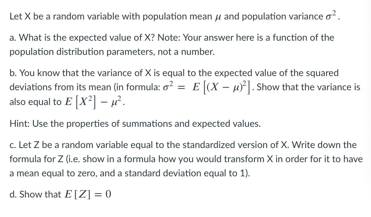 Let X Be A Random Variable With Population Mean U And Population Variance 02 A What Is The Expected Value Of X Note 1