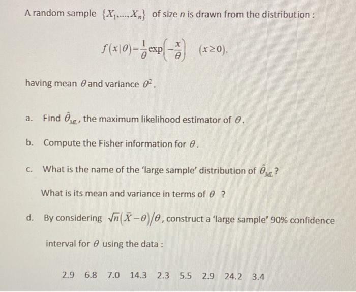 A Random Sample X Xn Of Size N Is Drawn From The Distribution 18 Bexplo 820 Having Mean And Variance A A 2