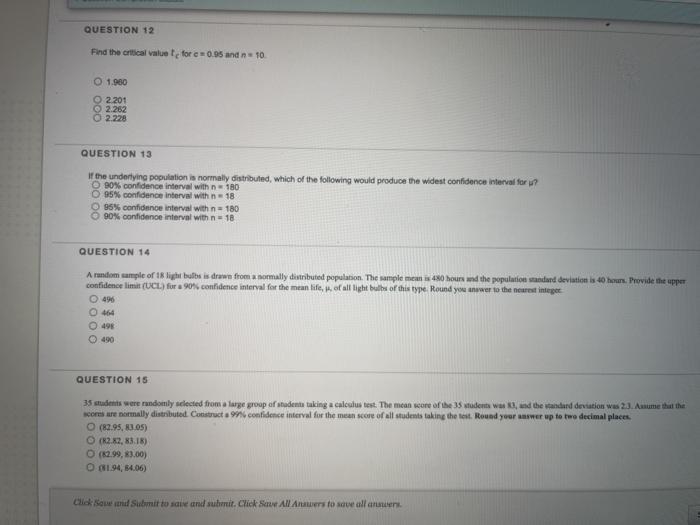Question 12 Find The Critical Value For 0 95 And 10 O 1 960 2 201 2 262 0 2 228 Question 13 It The Underlying Population 1