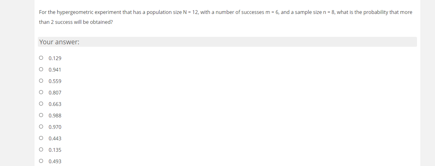 For The Hypergeometric Experiment That Has A Population Size N 12 With A Number Of Successes M 6 And A Sample Size 1