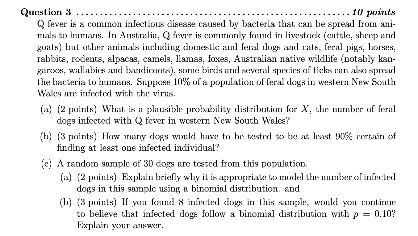 Question 3 10 Points Q Fever Is A Common Infectious Disease Caused By Bacteria That Can Be Spread From Ani Mals To Huma 1