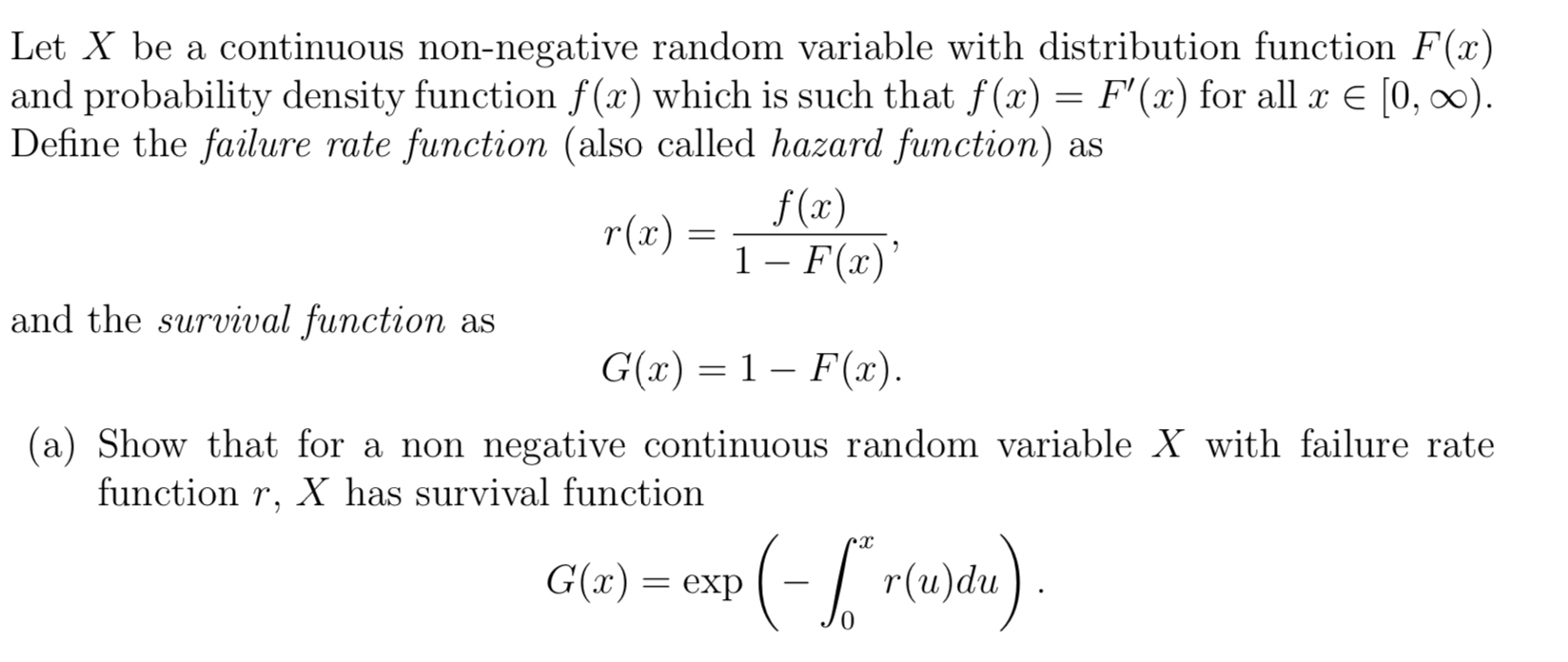Let X Be A Continuous Non Negative Random Variable With Distribution Function F X And Probability Density Function F X 1